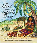 Island of the Invisible Being Benjuas Story A Legend from the Marshall Islands