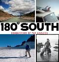 180 Degrees South Conquerors of the Useless
