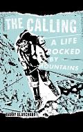 Calling A Life Rocked by Mountains
