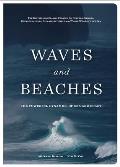 Waves & Beaches The Powerful Dynamics of Sea & Coast