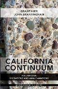 California Continuum, Volume 1: Migrations and Amalgamations