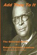 Add Thou To It: Selected Works of Bishop Robert Clarence Lawson