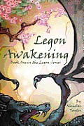 Legon Awakening: Book One in the Legon Series