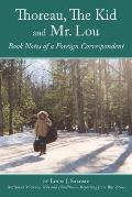 Thoreau, The Kid and Mr. Lou: Book Notes of a Foreign Correspondent
