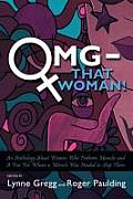 Omg - That Woman!