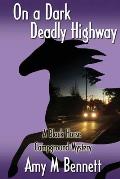 On a Dark Deadly Highway
