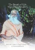 Breath of Life Integral Yoga Pranayama Step By Step Instructions in the Yogic Breathing Practices