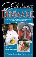 Eat Smart in Denmark: How to Decipher the Menu, Know the Market Foods & Embark on a Tasting Adventure
