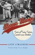 Home Runs: Tales of Tonks, Taters, Contests and Derbies