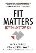 Fit Matters How to Love Your Job