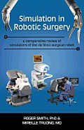 Simulation in Robotic Surgery: A Comparative Review of Simulators of the Da Vinci Surgical Robot