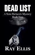 Dead List: A Nate Richards Mystery - Book Two