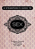 Steampunks Guide to Sex