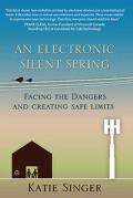 Electronic Silent Spring How Electrosmog Affects Health & Wildlife