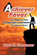 Achiever Fever
