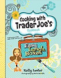 Easy Lunch Boxes Cooking with Trader Joes Cookbook