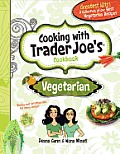 Vegetarian Cooking with Trader Joes Cookbook