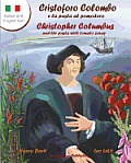 Cristoforo Colombo E La Pasta Al Pomodoro - Christopher Columbus and the Pasta with Tomato Sauce: A Bilingual Picture Book (Italian-English Text)