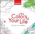 Colors of Your Life A Meditative & Transformative Coloring Book