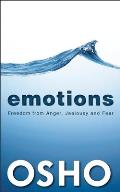 Emotions Freedom from Anger Jealousy & Fear