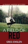 A Field of Red