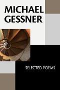 Michael Gessner: Selected Poems