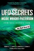 UFO Secrets Inside Wright Patterson Eyewitness Accounts from the Real Area 51