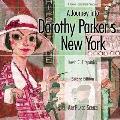 Journey Into Dorothy Parkers New York