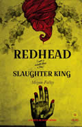 Redhead & the Slaughter King