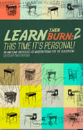 Learn Then Burn 2 This Time Its Personal Awesome Modern Poems for the Classroom