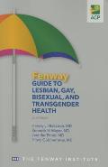 Fenway Guide To Lesbian Gay Bisexual & Transgender Health