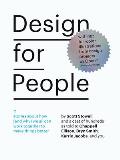 Design for People Stories about How & Why We All Can Work Together to Make Things Better