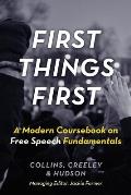 First Things First: A Modern Coursebook on Free Speech Fundamentals