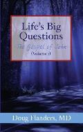 Life's Big Questions: The Gospel of John (Volume 1)