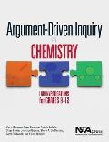 Argument Driven Inquiry in Chemistry Lab Investigations for Grades 9 12