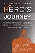 A Field Guide for the Hero's Journey