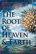 The Root of Heaven and Earth