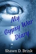 My Gypsy War Diary