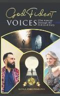 Godfident Voices: One Message through Many Voices
