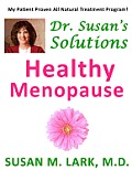 Dr. Susan's Solutions: Healthy Menopause