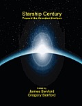 Starship Century Toward The Grandest Horizon