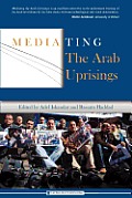 Mediating The Arab Uprisings