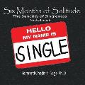 Six Months of Solitude: The Sanctity of Singleness Notebook