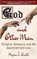 God and Other Men: Religion, Romance, and the Search for Self-Love