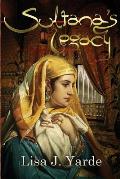 Sultana's Legacy: A Novel of Moorish Spain