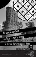 In a Moving River Nothing Is Set in Stone: A Letter for Insurgent Dreamers