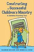 Constructing a Successful Children S Ministry: A Christian Teaching Tool