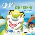 Chomp Goes Green: Keep the Earth Clean