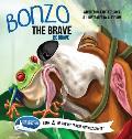Bonzo the Brave: Be Brave