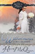 Wilhelmina, A Winter Bride
